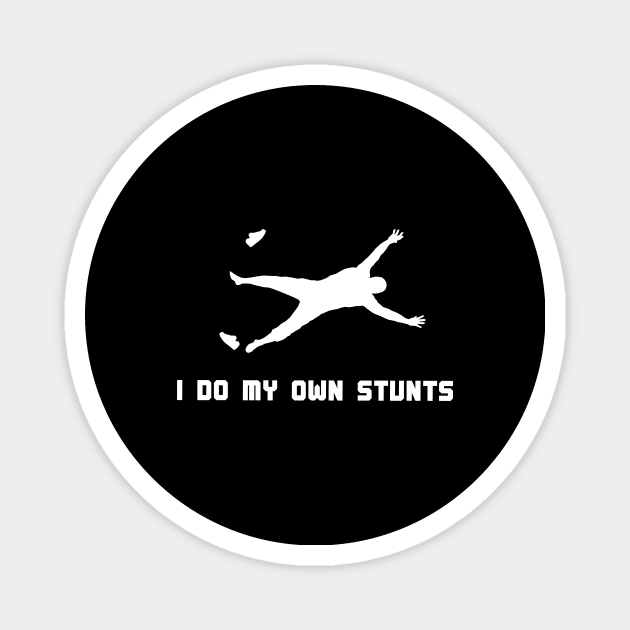 I Do My Own Stunts Marathon Funny Marathon Runner Magnet by teebest